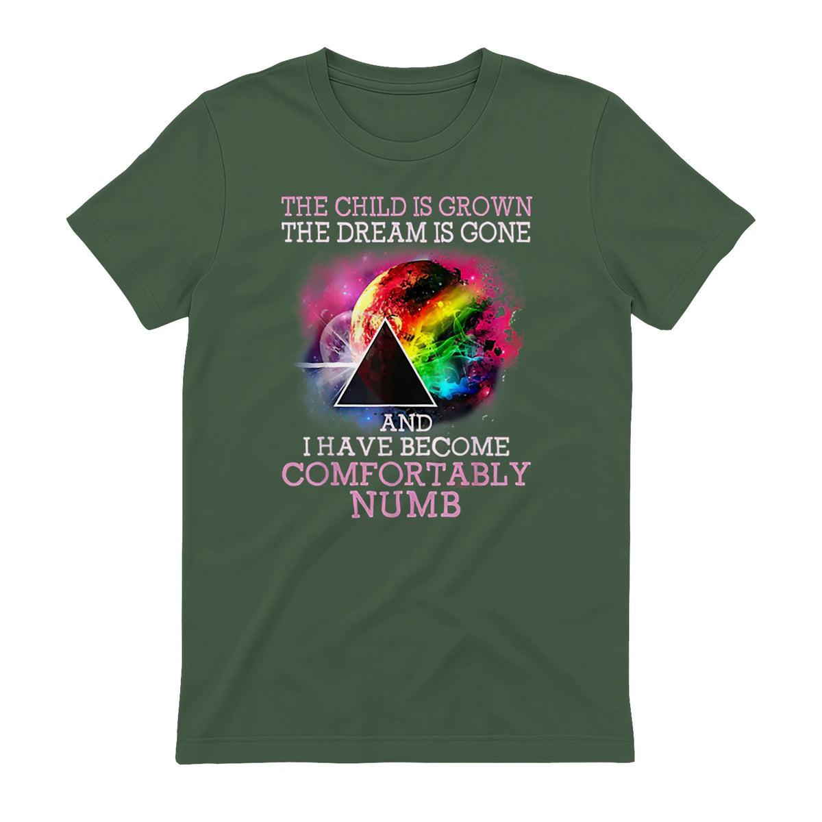 The Child Is Grown The Dream Is Gone Comfortably Number T-Shirt in Military Green - back view