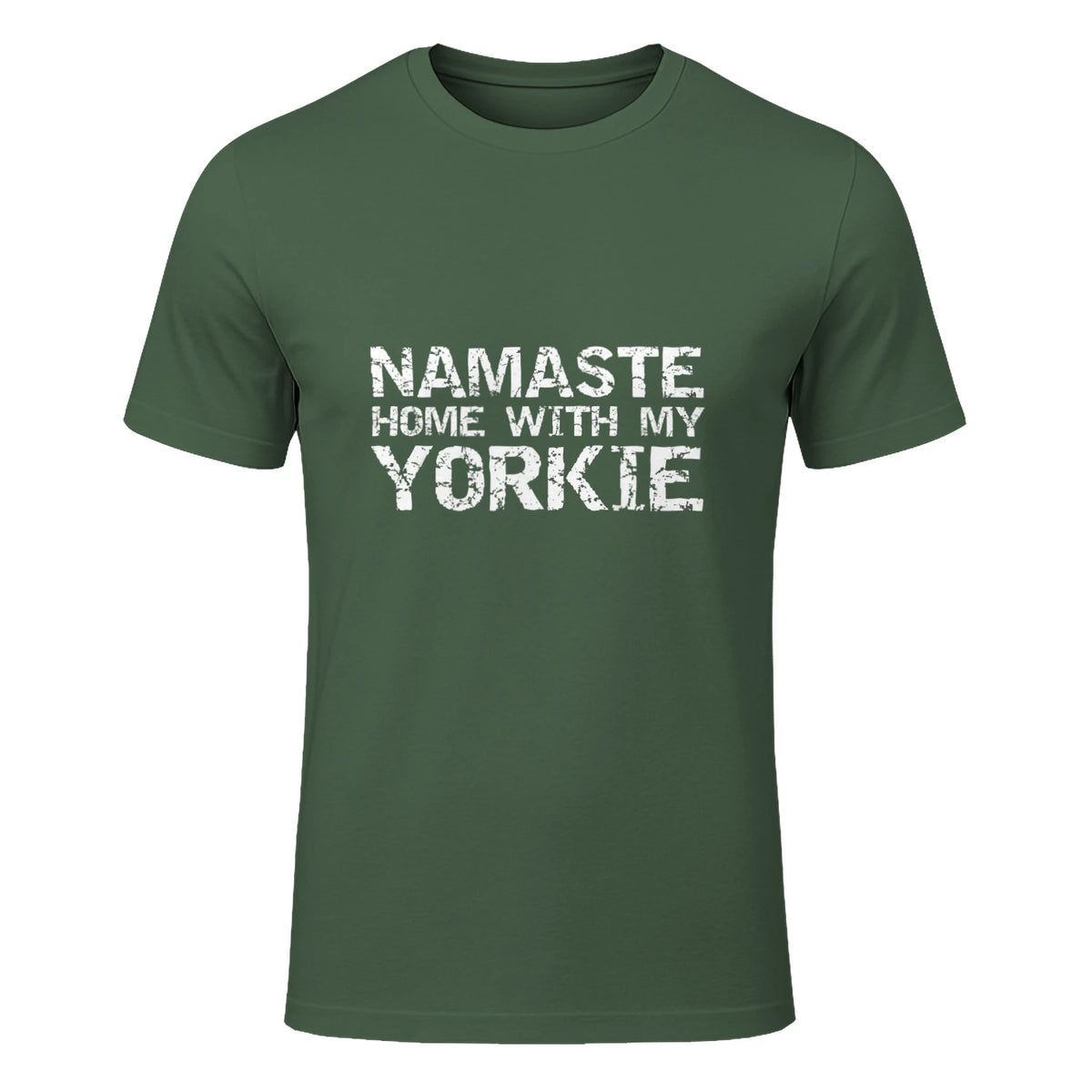 Funny Yoga Pun Introvert Saying Namaste Home with My Yorkie in Military Green - front view