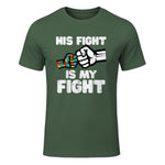 Autism His Fight is My Fight ASD Awareness Dad Mom Men Women in Military Green - front view
