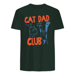 Cat Dad Club Life Is Better with Cats T-Shirt in Forest Green - back view
