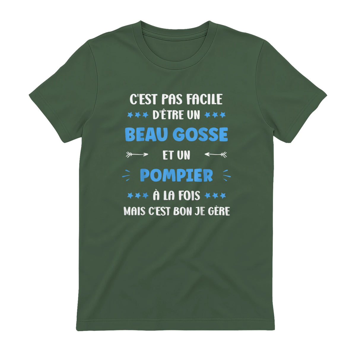 Départ Métier Super Pompier Humour Beau Gosse Pompier in Military Green - back view