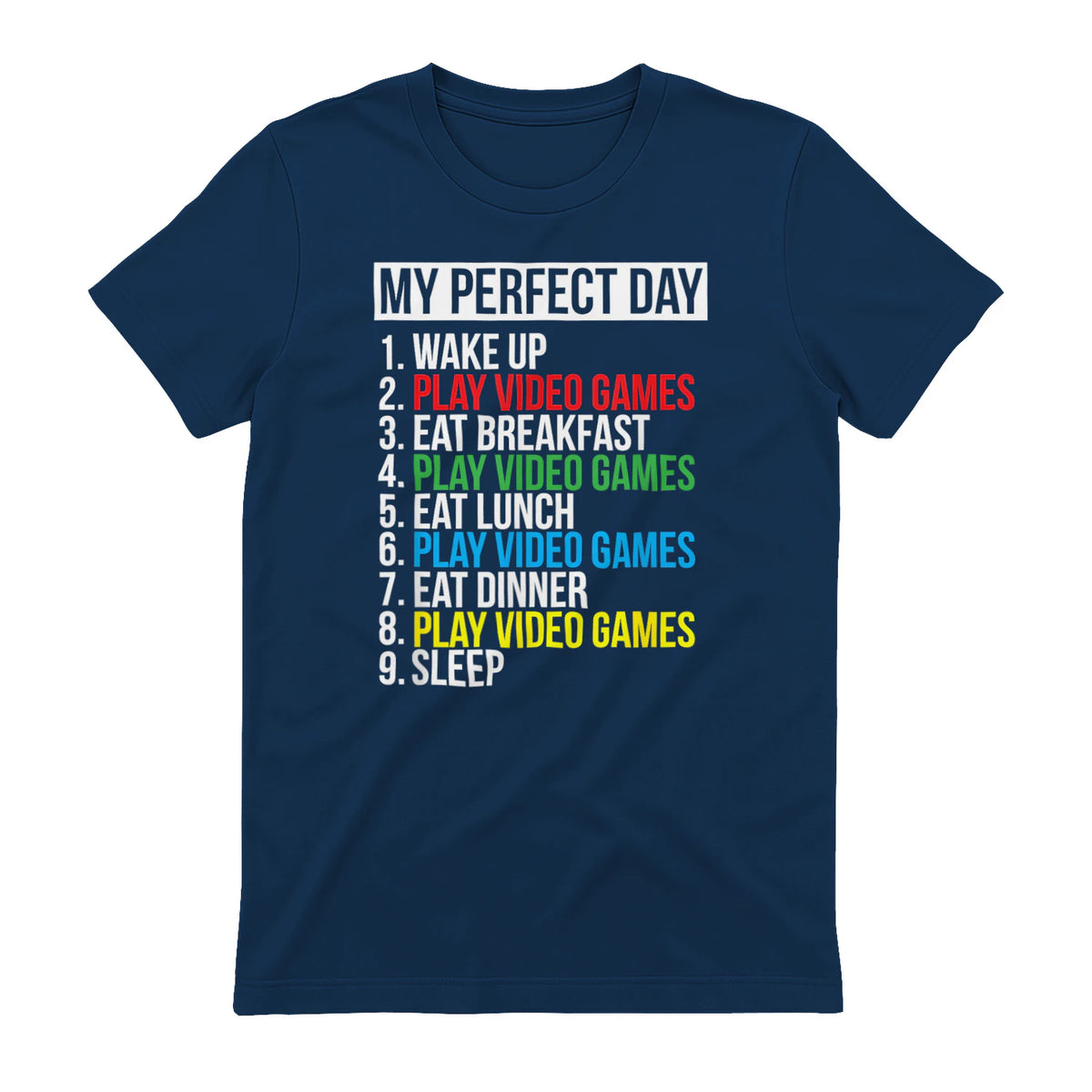 My Perfect Day Video Games Funny Cool Gamer in Navy - back view
