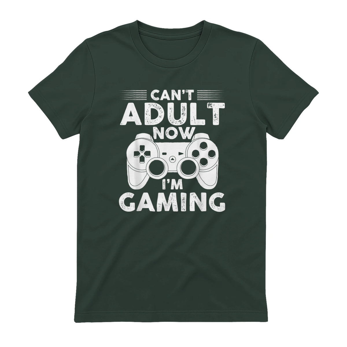 I Can't Adult Now I'm Gaming Gamer Console T-Shirt in Forest Green - back view
