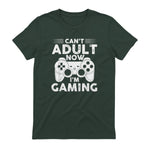 I Can't Adult Now I'm Gaming Gamer Console T-Shirt in Forest Green - back view