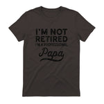 I'm Not Retired A Professional Papa in Dark Chocolate - back view