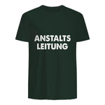Spaßige Outfits Anstaltsleitung Lustige Sprüche Humor Spaß für Erwachsene Unisex Schwarz in Forest Green - back view