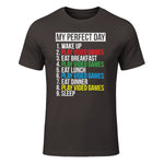 My Perfect Day Video Games Funny Cool Gamer in Dark Chocolate - front view