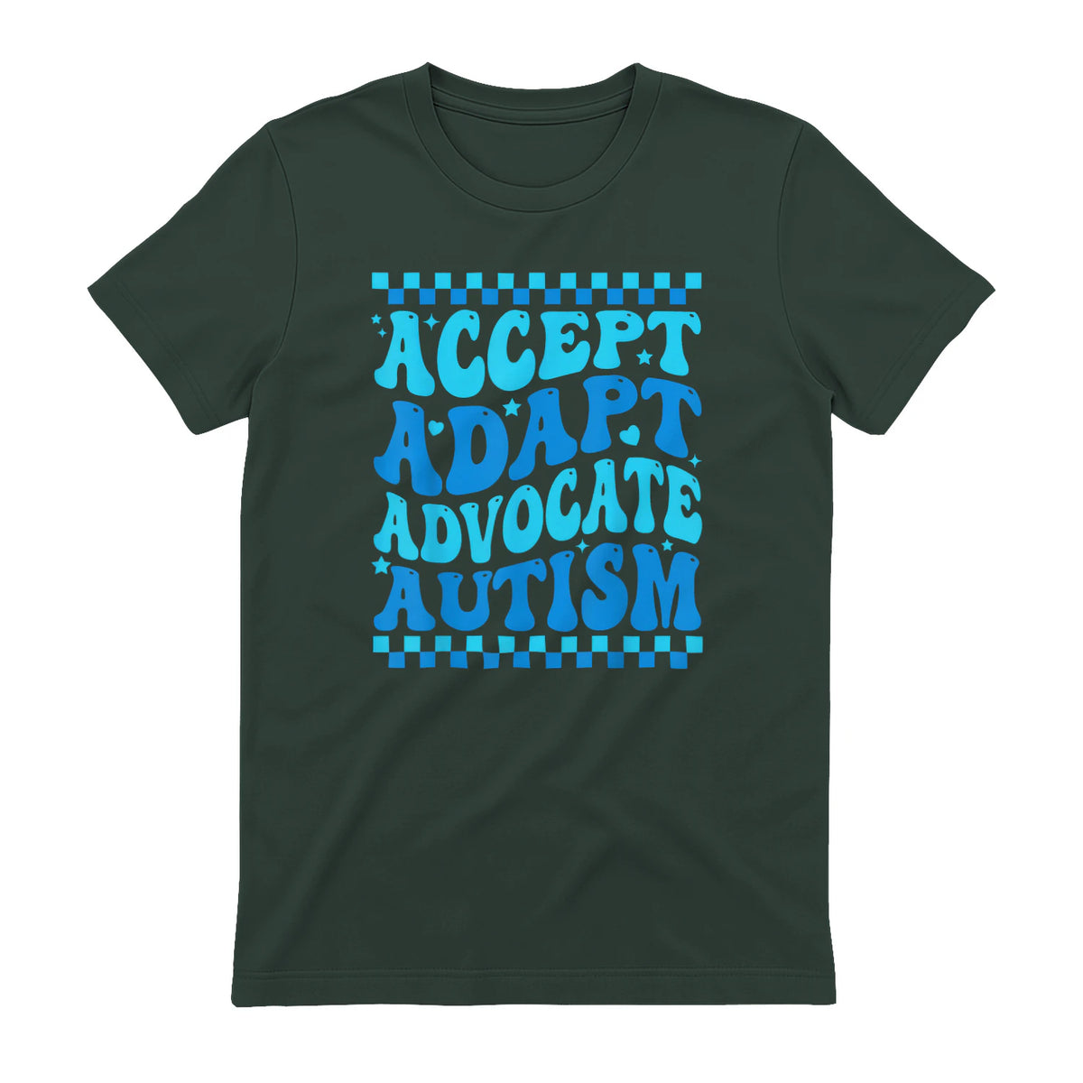 Accept Adapt Advocate Autism Awareness T-Shirt in Forest Green - back view