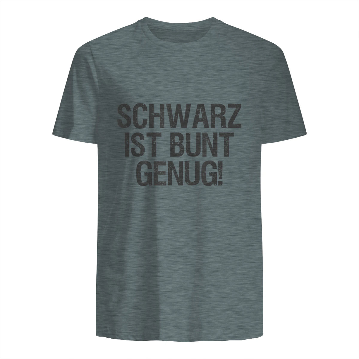 Schwarz ist Bunt genug Lustiger Spruch für Mann Frau in Dark Heather - back view