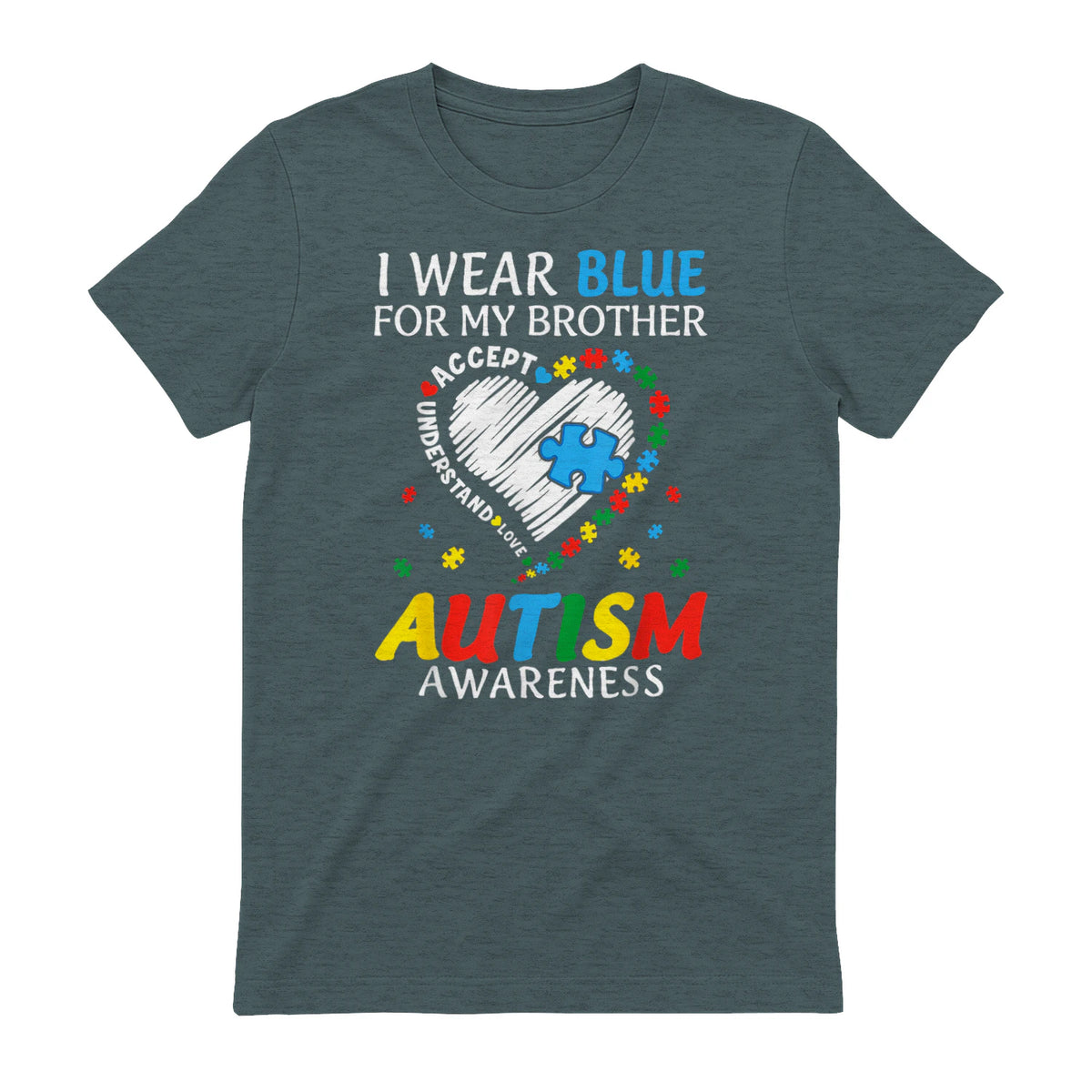 I Wear Blue For My Brother Autism Awareness in Dark Heather - back view