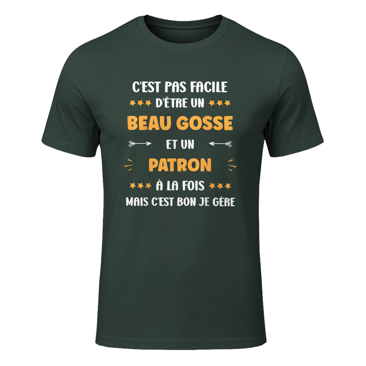 Départ Métier Super Patron Humour Beau Gosse Patron in Forest Green - front view