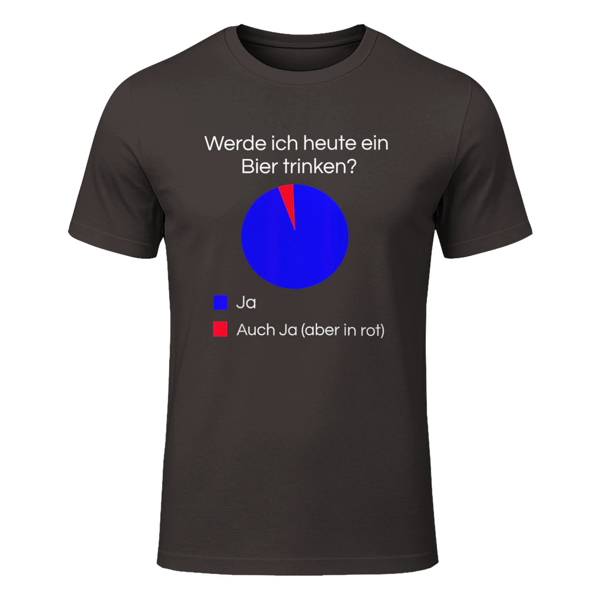 Lustiges Bier Shirt I Alkohol Trinken Party Fest Wein in Dark Chocolate - front view