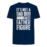 It's Not A Dad BOD It's A Father Figure Shirt Fathers Day in Navy - back view