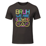 Bruh We are Glowing in My Glowing Era Hello Summer Vacation T-Shirt in Dark Chocolate - front view
