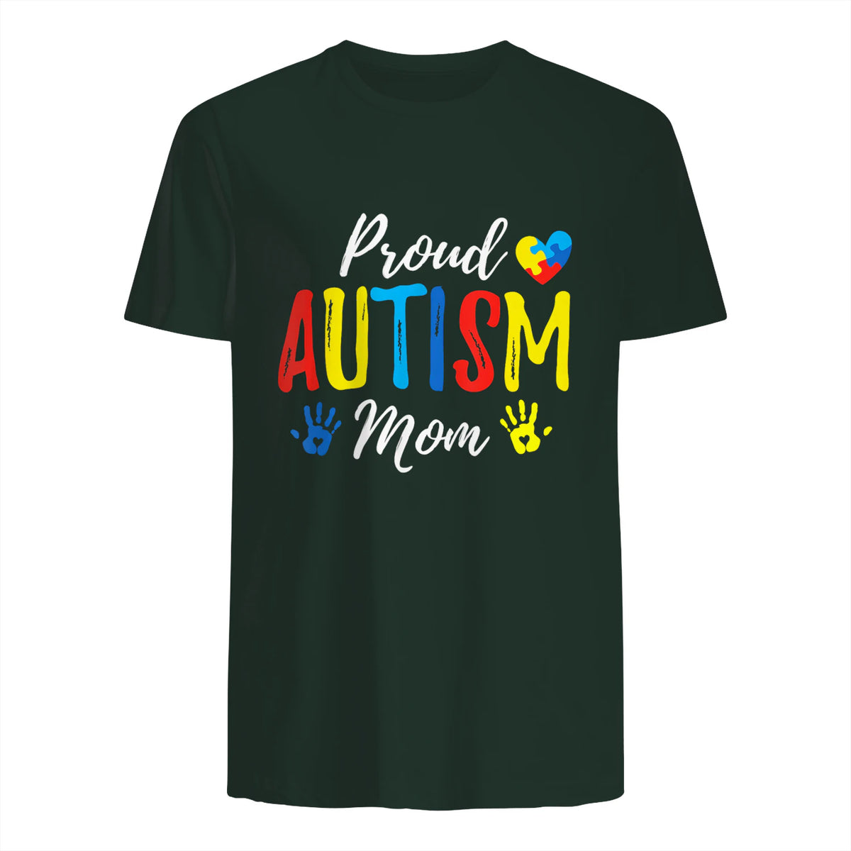 Proud Mom Autism Awareness Family Matching Shirt in Forest Green - back view