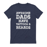 Awesome Dads Have Tattoos And Beards Shirt Fathers Day Gift in Heather Navy - back view