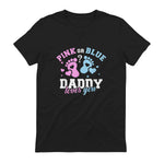 Gender Reveal Daddy dad in Black - back view