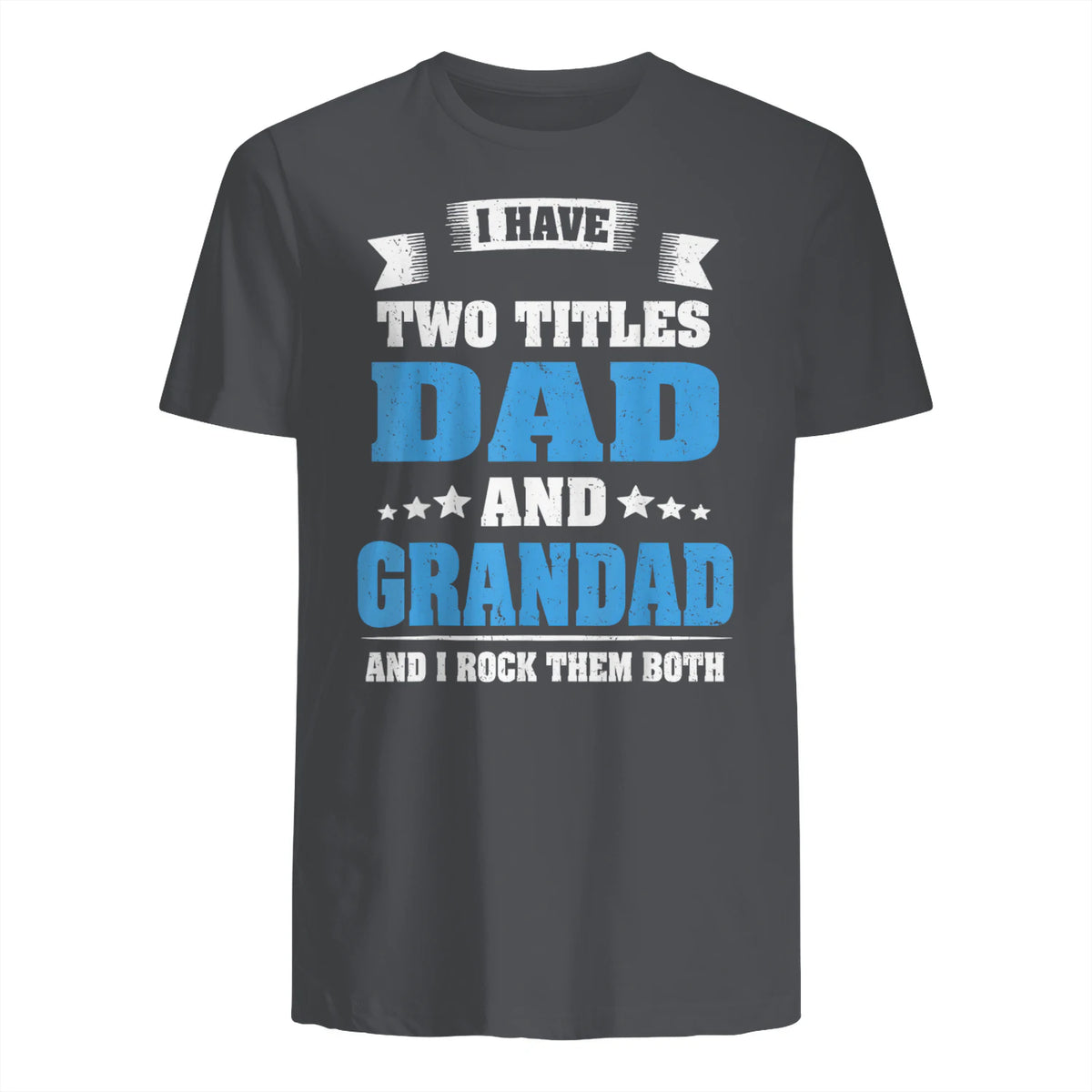 I Have Two Titles Dad And Grandad Funny Father's Day Gift in Charcoal - back view