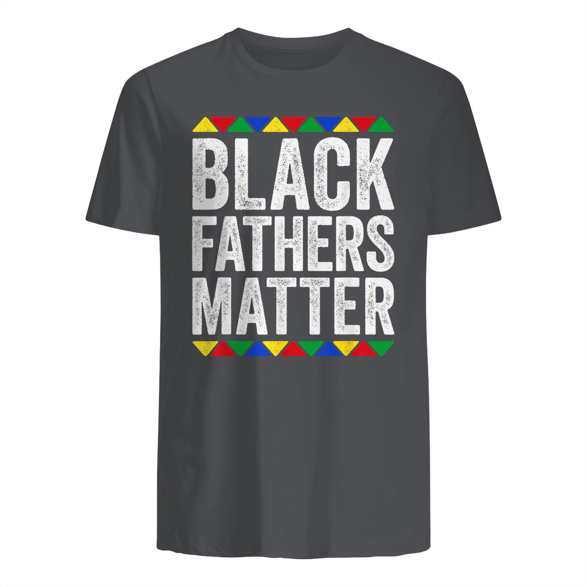 Black Fathers Matter Shirt Black History Month in Charcoal - back view