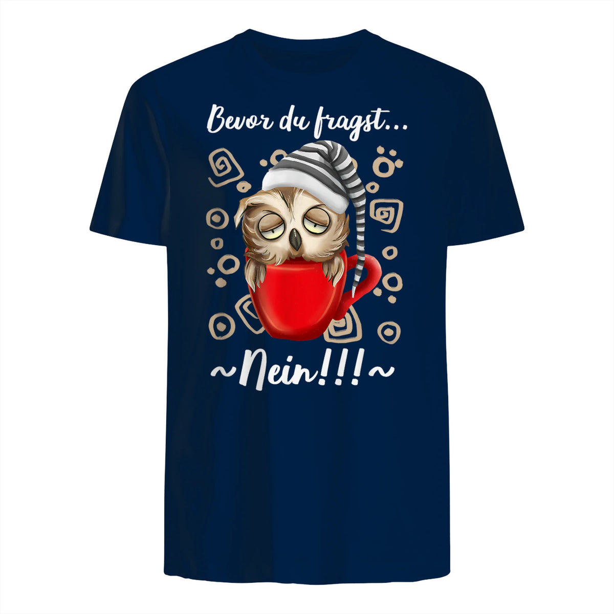 Bevor Du Fragst.. Nein! Lustiger Eule Spruch Night-Owl Eulen in Navy - back view