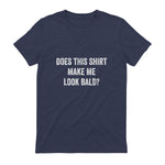 Does This Shirt Make Me Look Bald Fathers Day Dad Gift in Heather Navy - back view