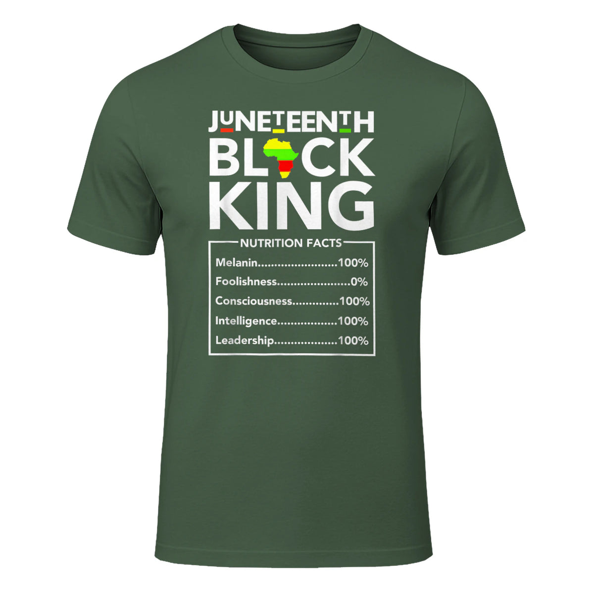 Juneteenth Black King Nutritional Facts Melanin Men Father in Military Green - front view
