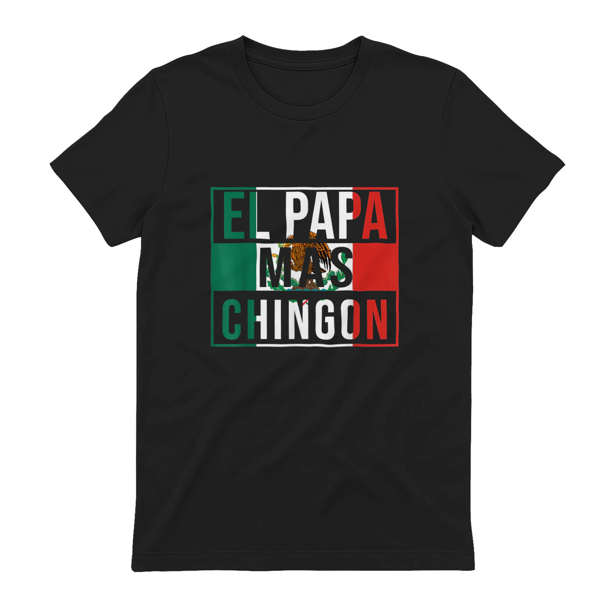 El Papa Mas Chingon - Funny best Mexican Dad Gift in Black - back view