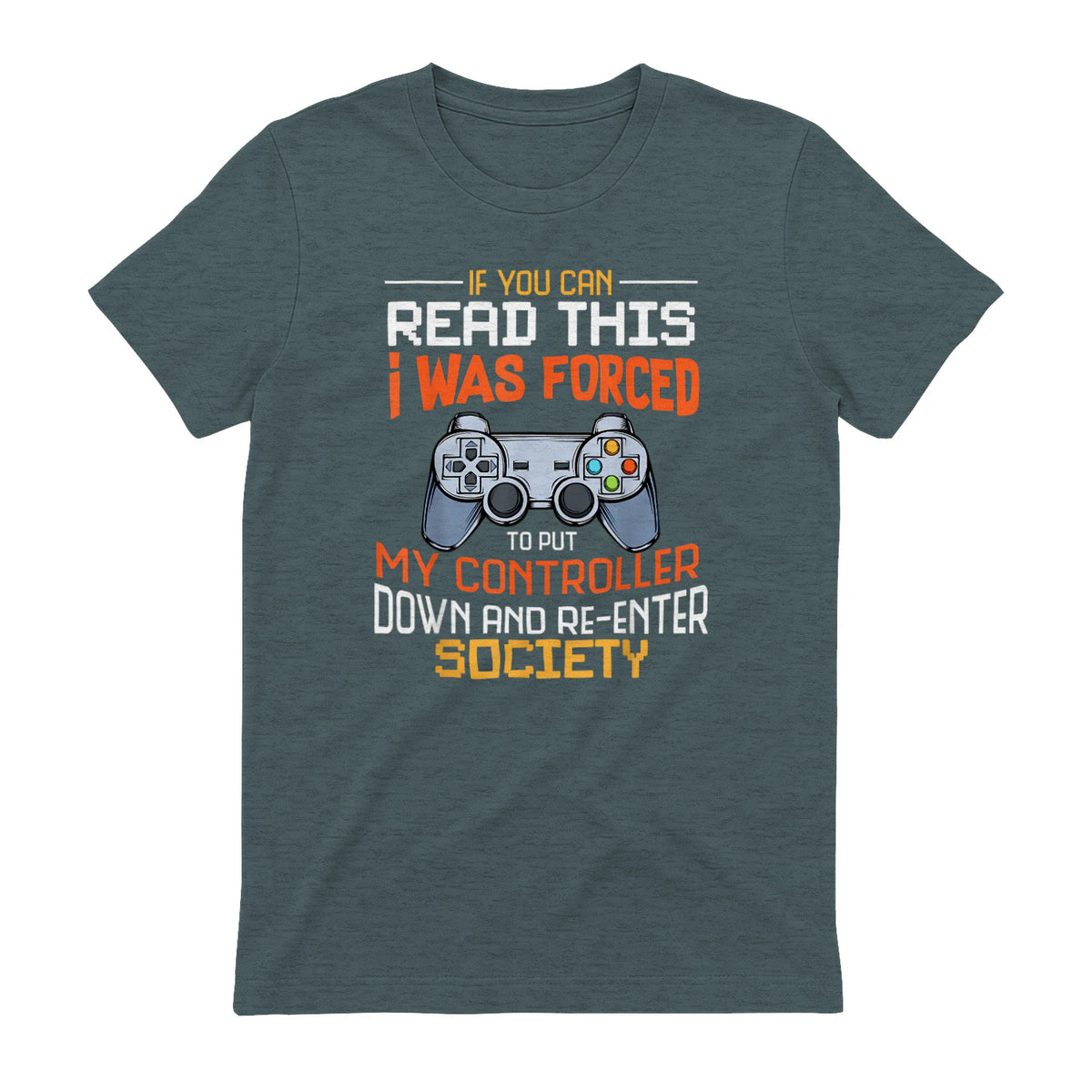 Funny Gift Idea Gamers Gaming Tee I Was Forced To Put My Controller Down Black Gamer T in Dark Heather - back view