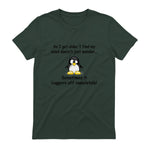 Funny silly penguin t-shirt mens ladies retirement gift in Forest Green - back view