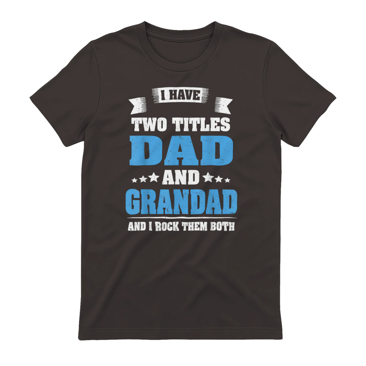 I Have Two Titles Dad And Grandad Funny Father's Day Gift in Dark Chocolate - back view