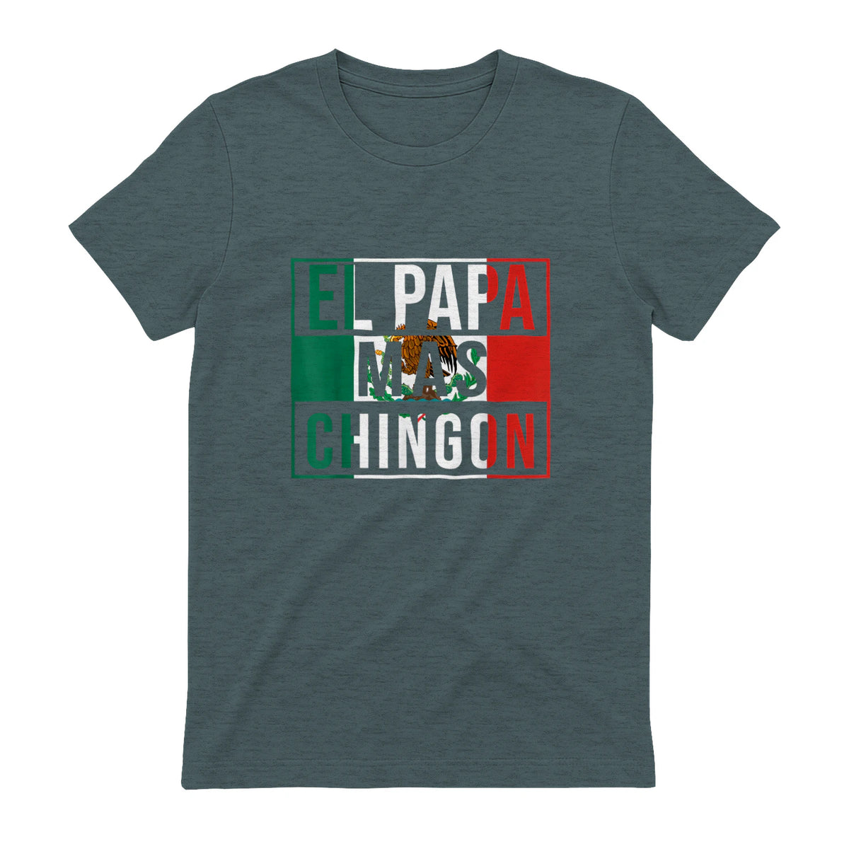 El Papa Mas Chingon - Funny best Mexican Dad Gift in Dark Heather - back view