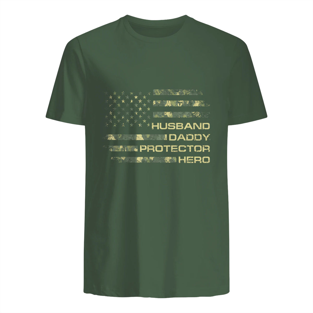 Husband Daddy Protector Hero Fathers Day Camo American Flag in Military Green - back view