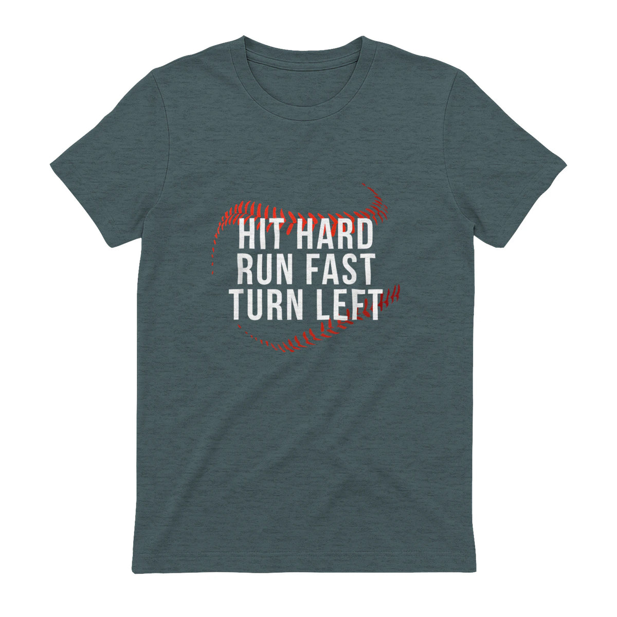 Hit Hard Run Fast Turn Left Funny Baseball Player & Fan T-Shirt in Dark Heather - back view