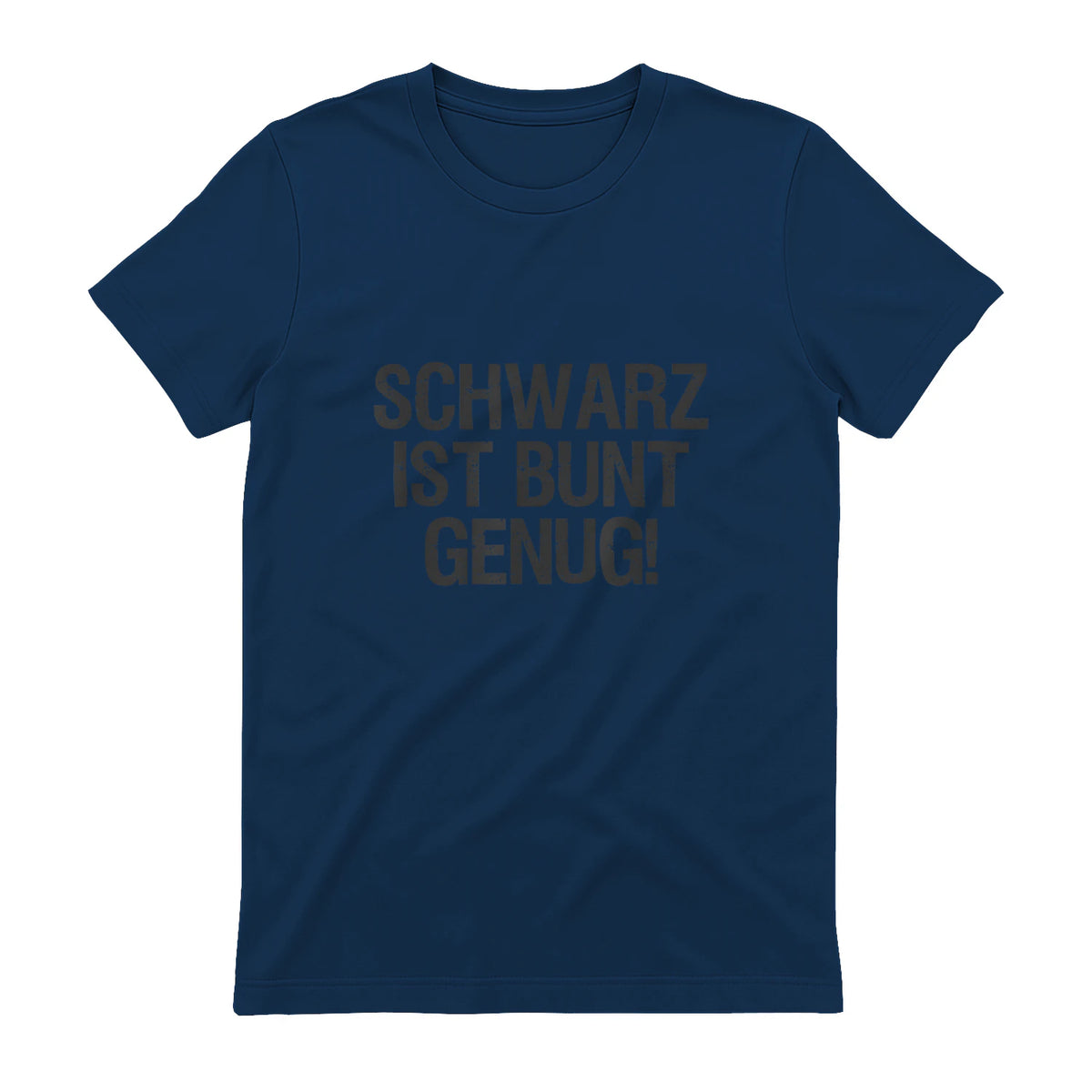 Schwarz ist Bunt genug Lustiger Spruch für Mann Frau in Navy - back view