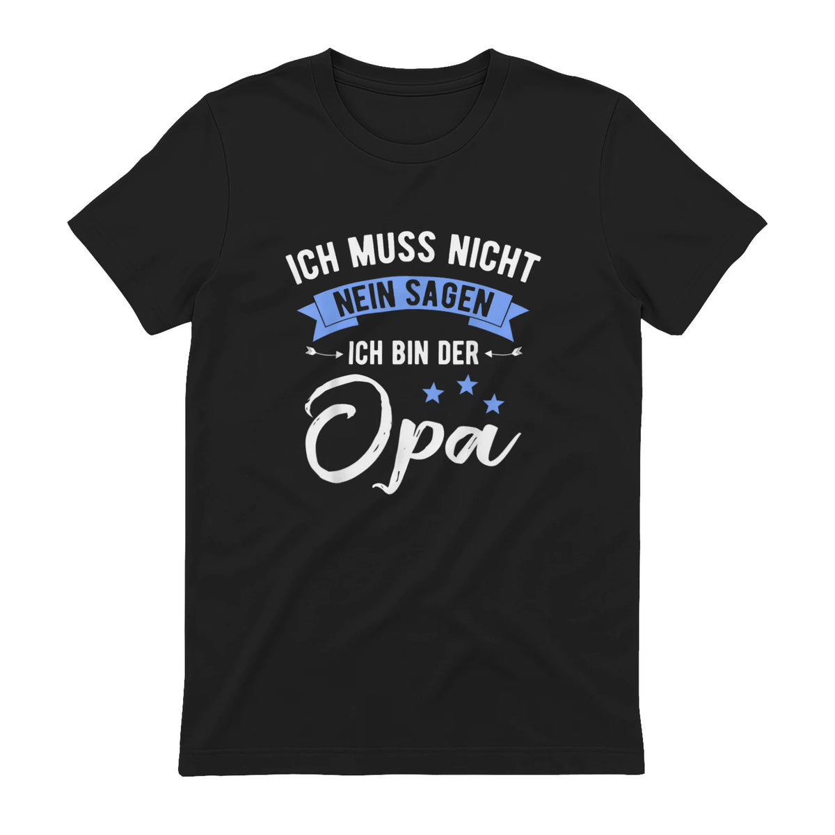 Ich Muss Nicht Nein Sagen Ich Bin Der Opa Lustiges in Black - back view