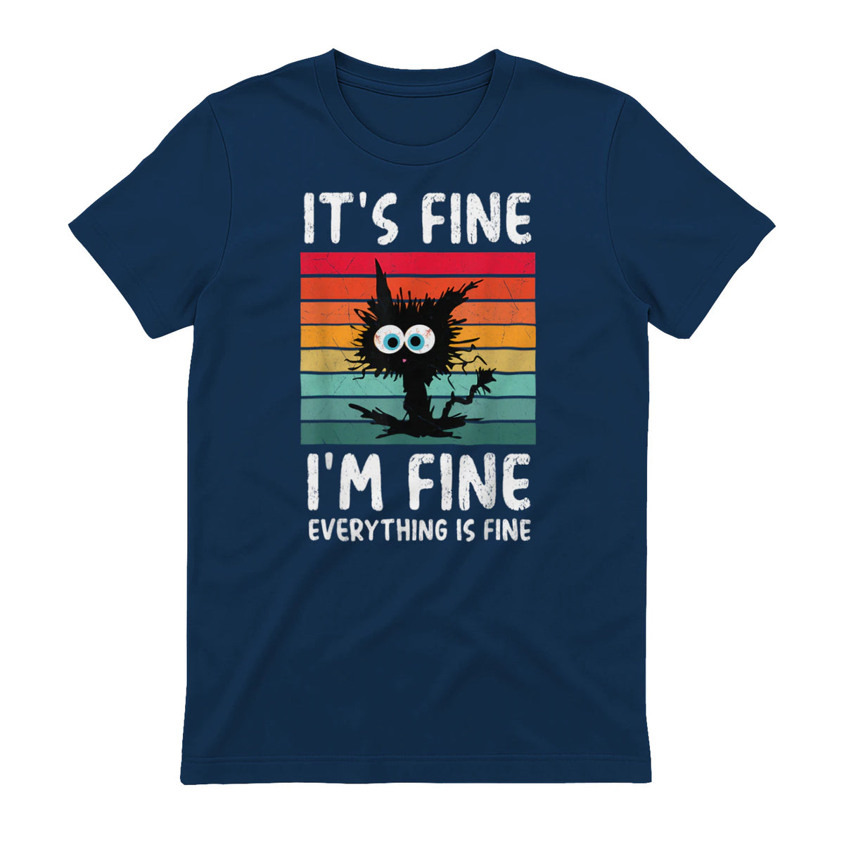 It's Fine I'm Fine Everything Is Fine Funny Black Cat T-Shirt in Navy - back view