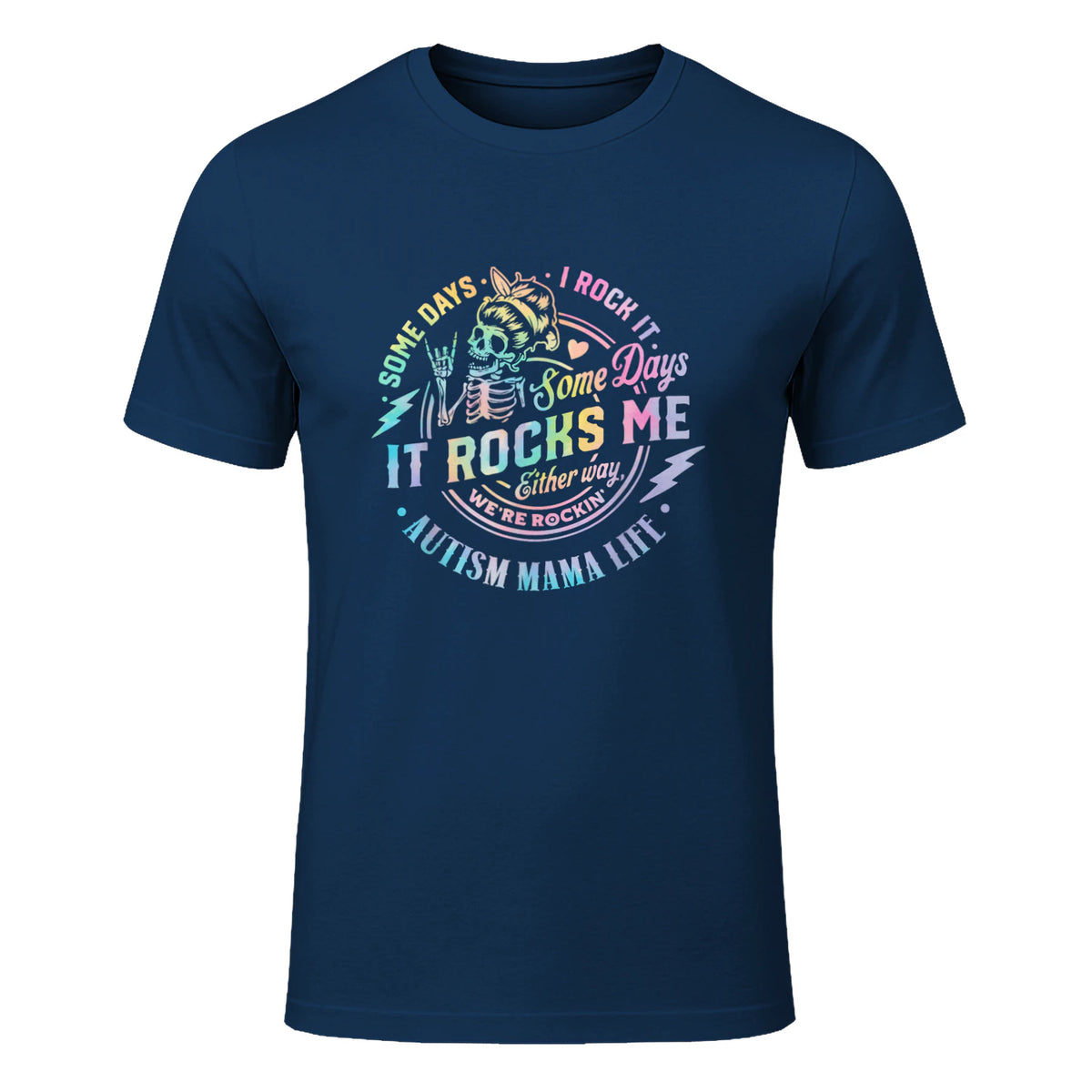 Autism Mama Life Some Days I Rock It Some Days It Rock Me in Navy - front view