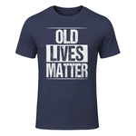 Old Lives Matter Funny Dad Birthday Gift T-Shirt in Heather Navy - front view