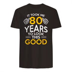 Took Me Eighty Years Birthday Gift T-Shirt in Dark Chocolate - back view