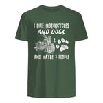 I Like Motorcycles and Dogs and Maybe Three People T-Shirt in Military Green - back view