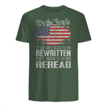 US Flag Constitution of The USA Needs to Be Reread T-Shirt in Military Green - back view