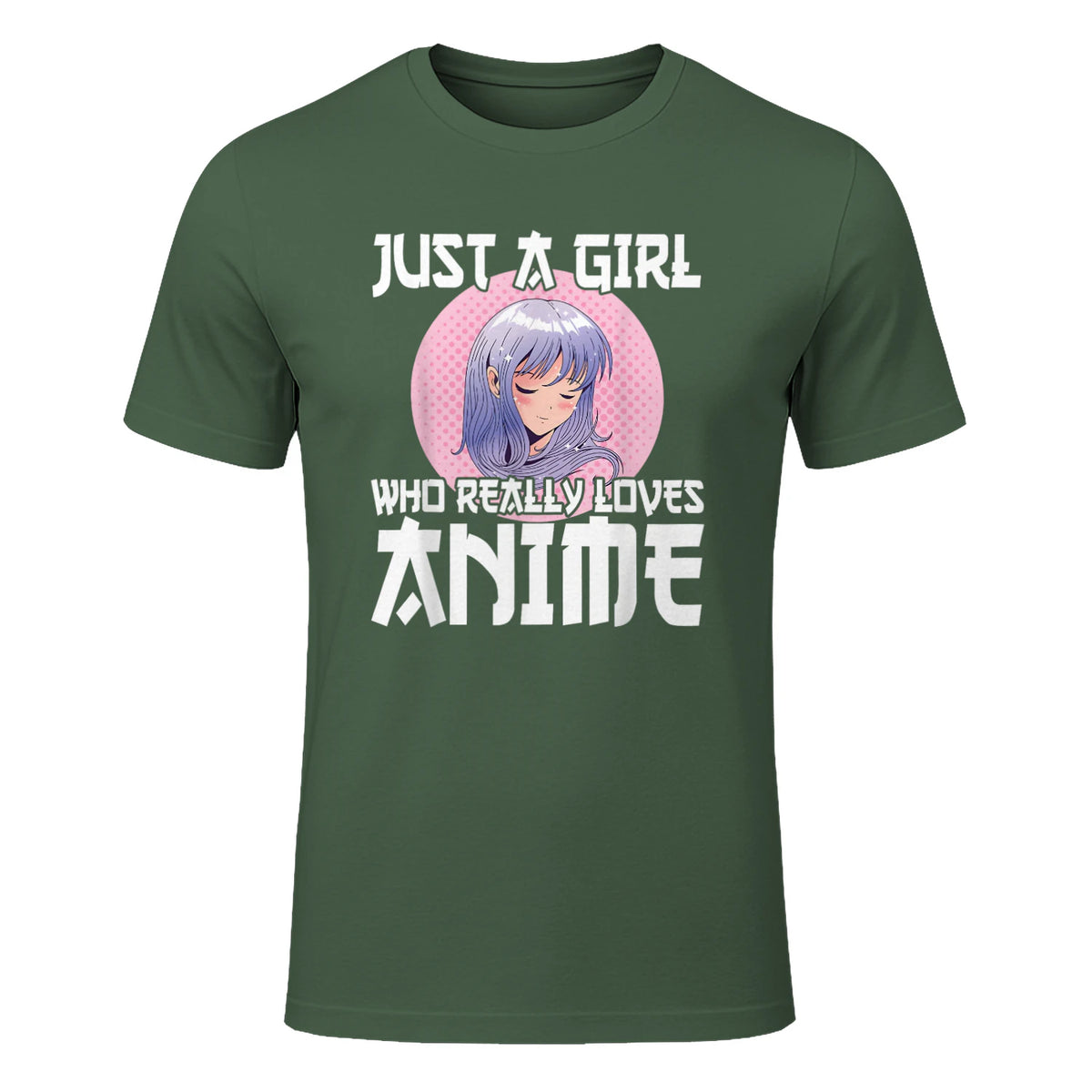 Manga & Anime Outfits for Women & Girls Anime Girl Merch Otaku Gift Just A Girl Who Loves Anime in Military Green - front view