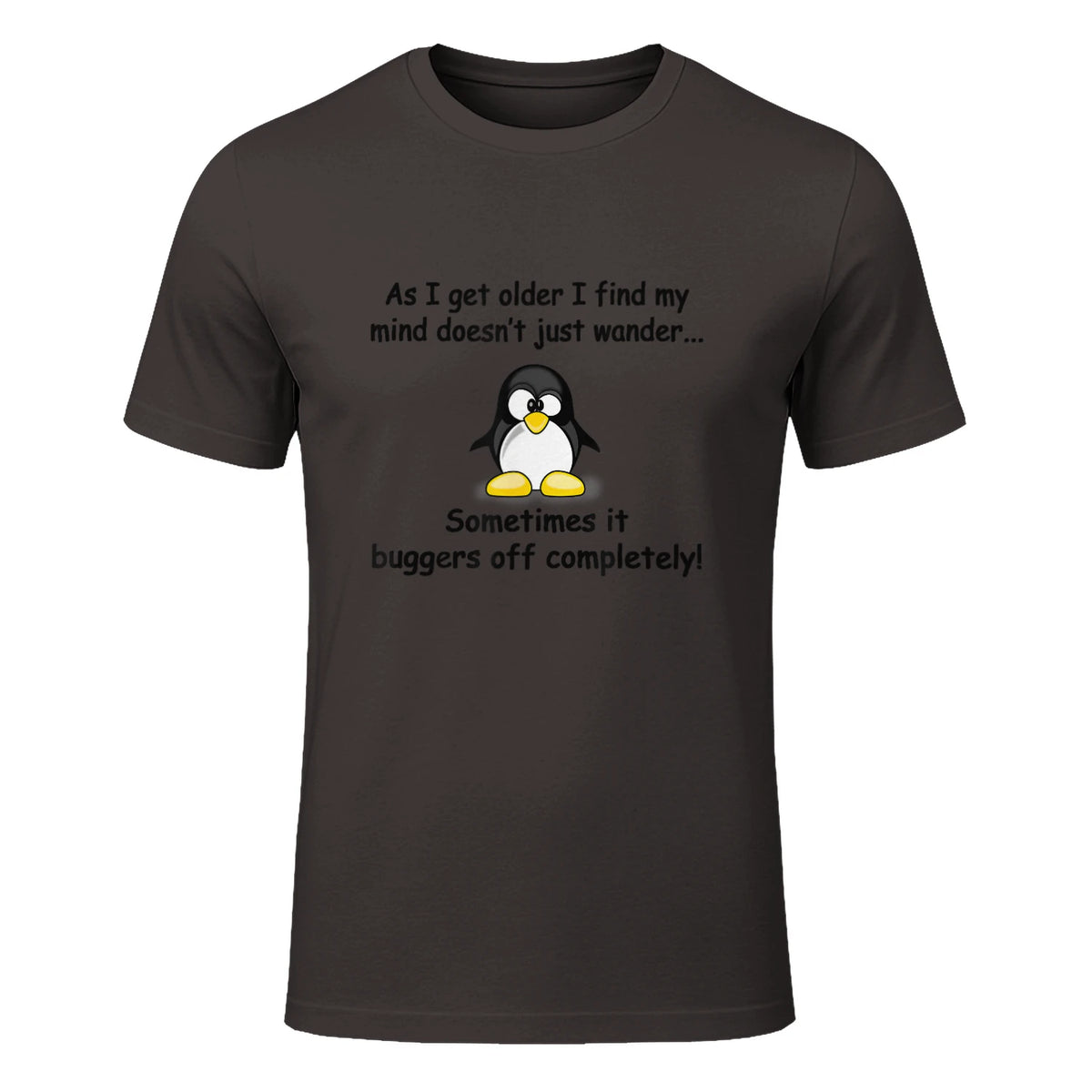 Funny silly penguin t-shirt mens ladies retirement gift in Dark Chocolate - front view