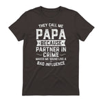 They Call Me Papa Because Partner in Crime Shirt Fathers Day in Dark Chocolate - back view