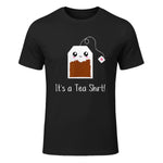 It's a Tea Shirt funny kawaii cute Tea humour Tshirt Tee in Black - front view