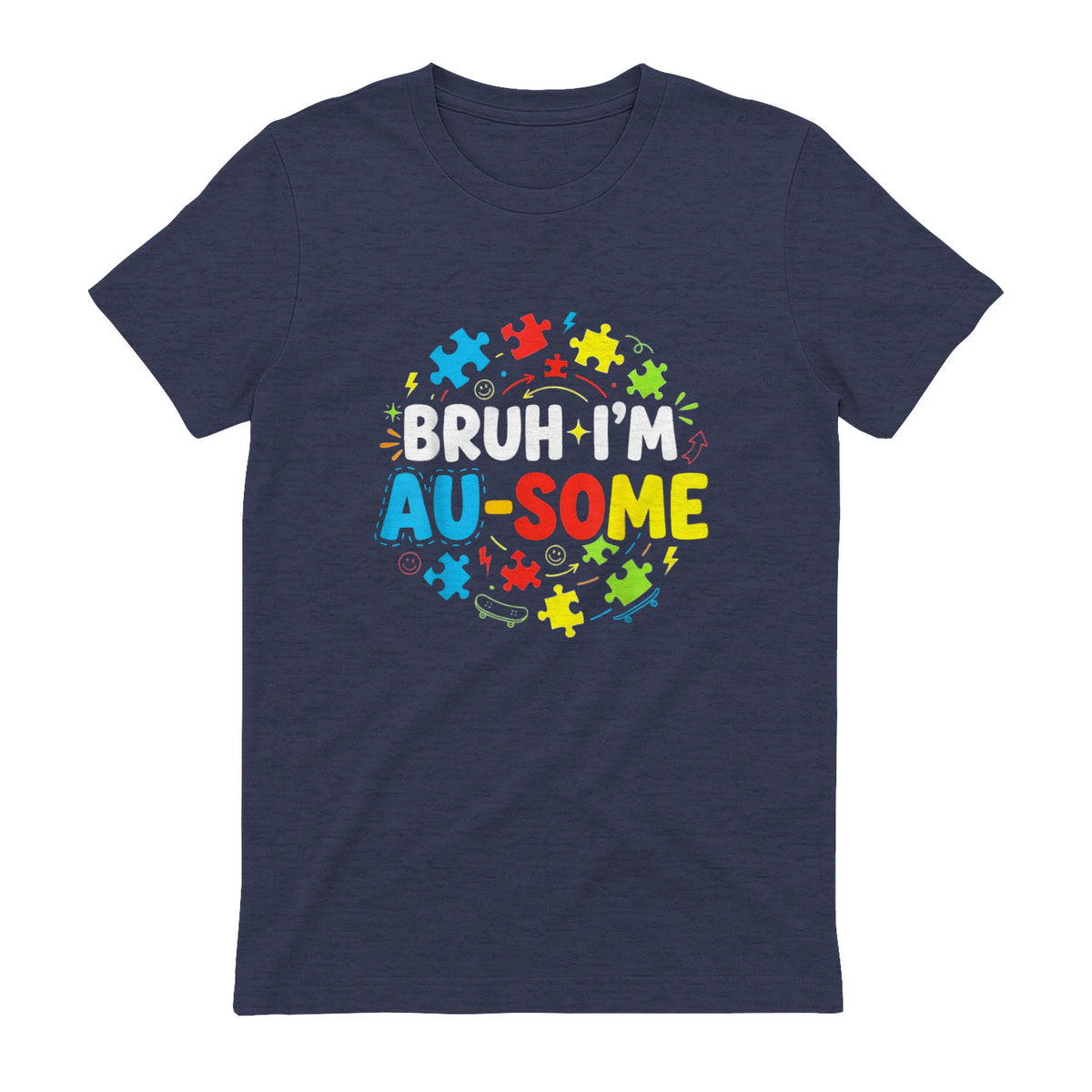 Bruh I'm Au-Some Autism Awareness T-Shirt in Heather Navy - back view