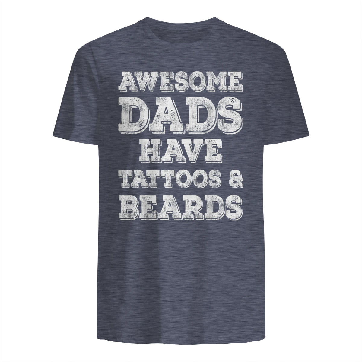 Awesome Dads Have Tattoos And Beards Shirt Fathers Day Gift in Heather Navy - back view