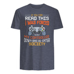 Funny Gift Idea Gamers Gaming Tee I Was Forced To Put My Controller Down Black Gamer T in Heather Navy - back view