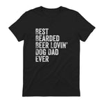 Best Bearded Beer Lovin Dog Dad T-Shirt Pet Lover Owner Gift in Black - back view