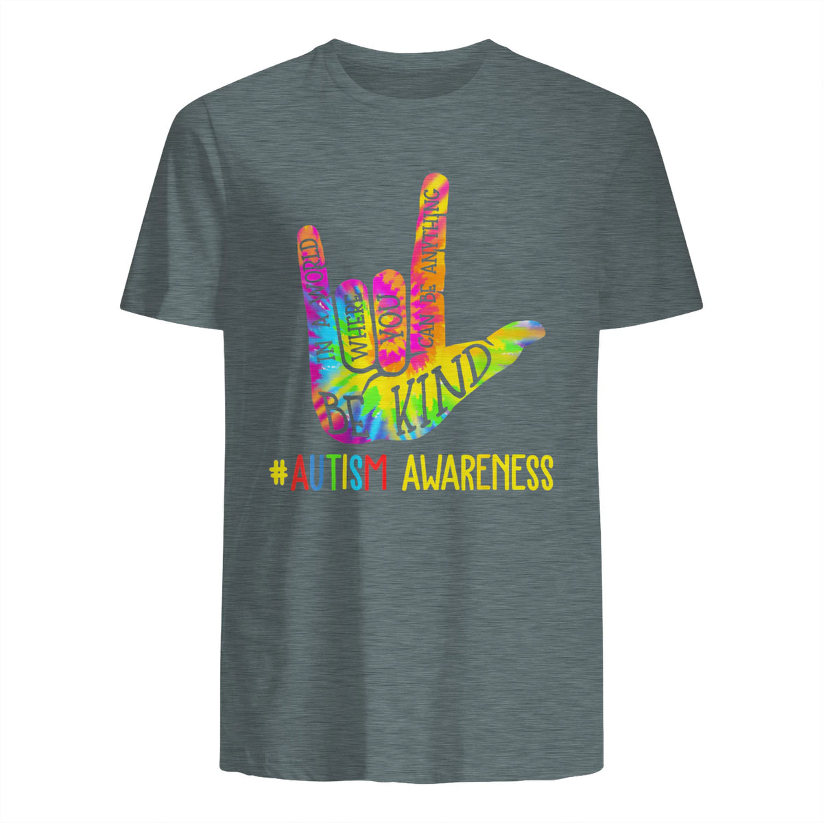 Be Kind ASL Love Sign Language Hand Autism Awareness Tie Dye in Dark Heather - back view